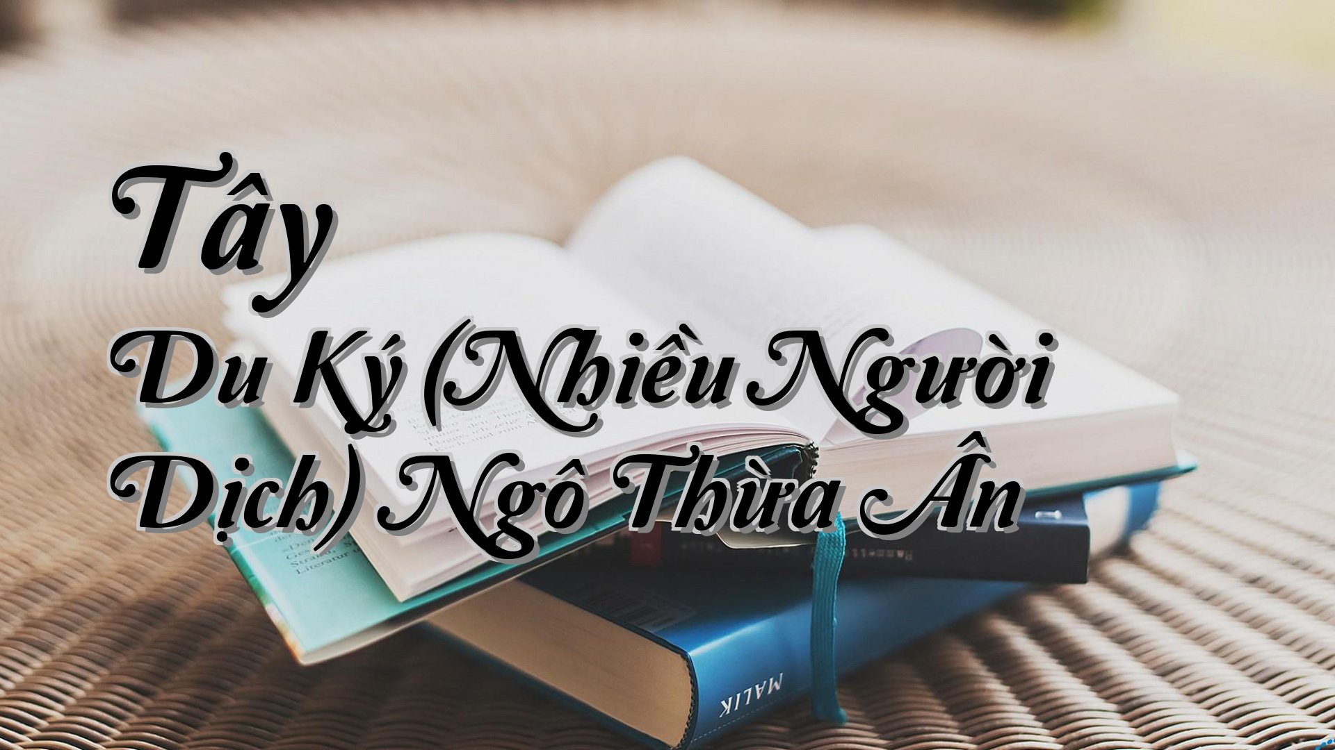 cover-Tây Du Ký (Nhiều Người Dịch) Ngô Thừa Ân