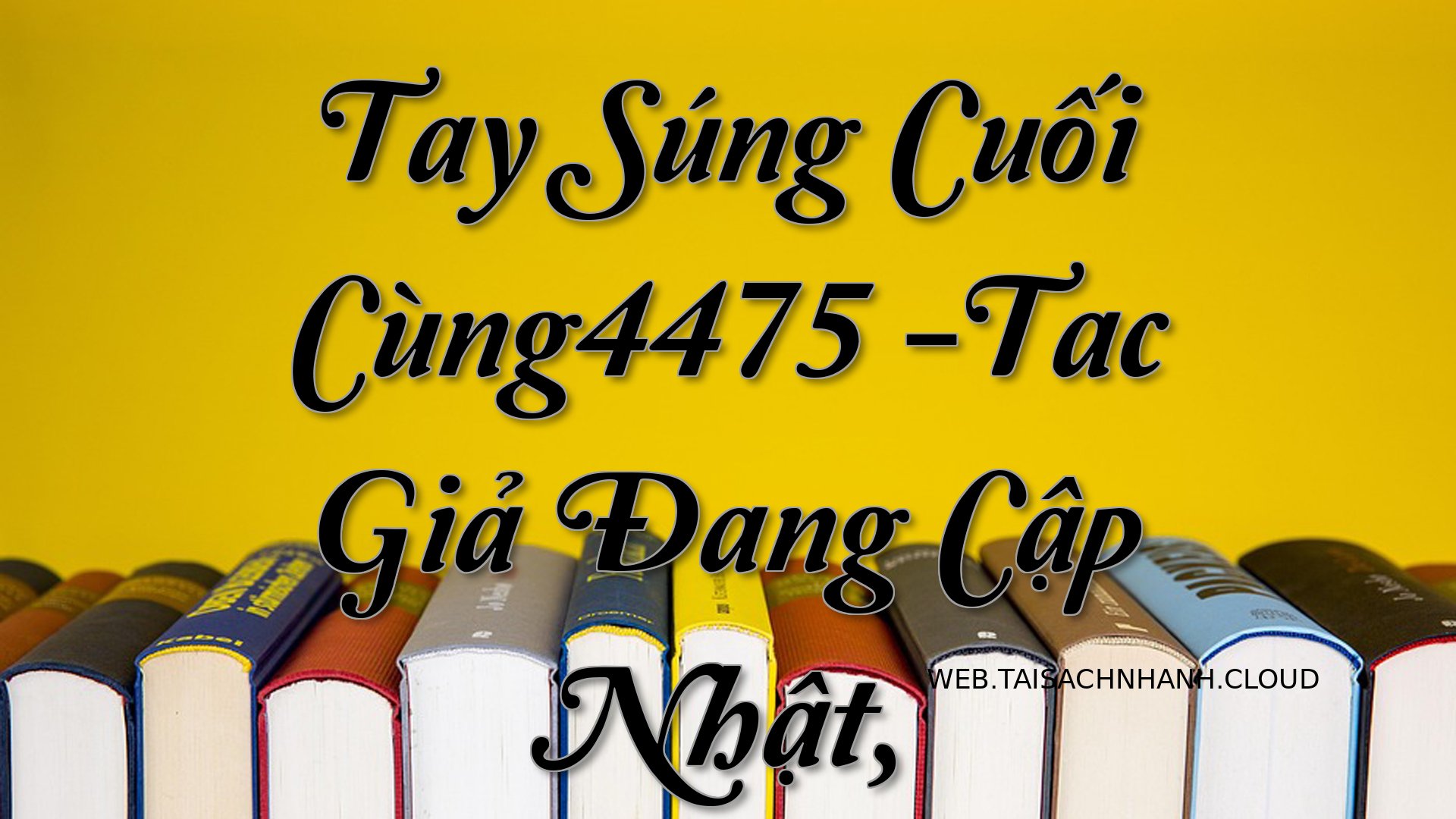 Cover Tay Sung Cuoi Cung44.jpg