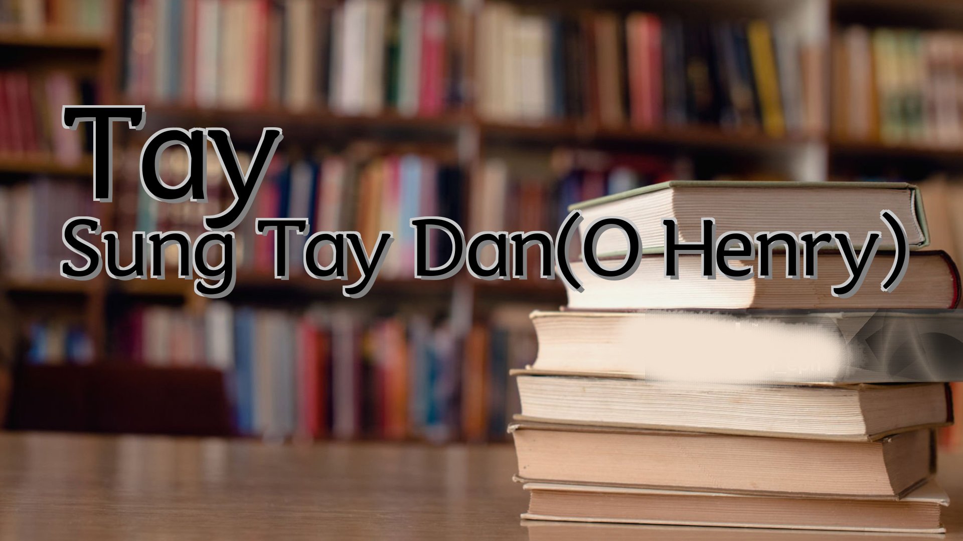 cover-Tay Sung Tay Dan(O Henry)