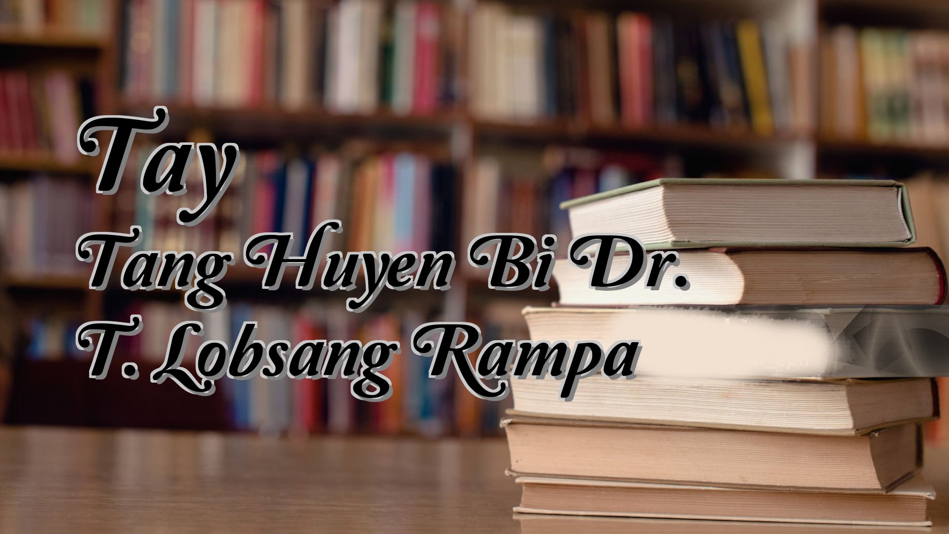 cover-Tay Tang Huyen Bi Dr. T. Lobsang Rampa