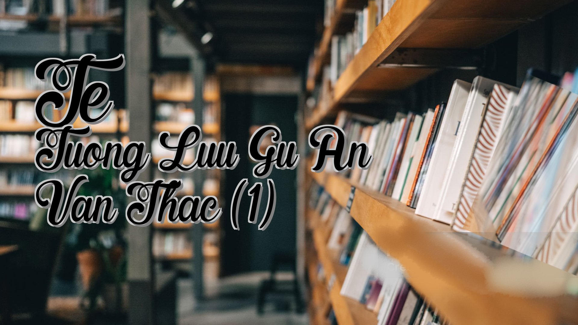cover-Te Tuong Luu Gu An Van Thac (1)