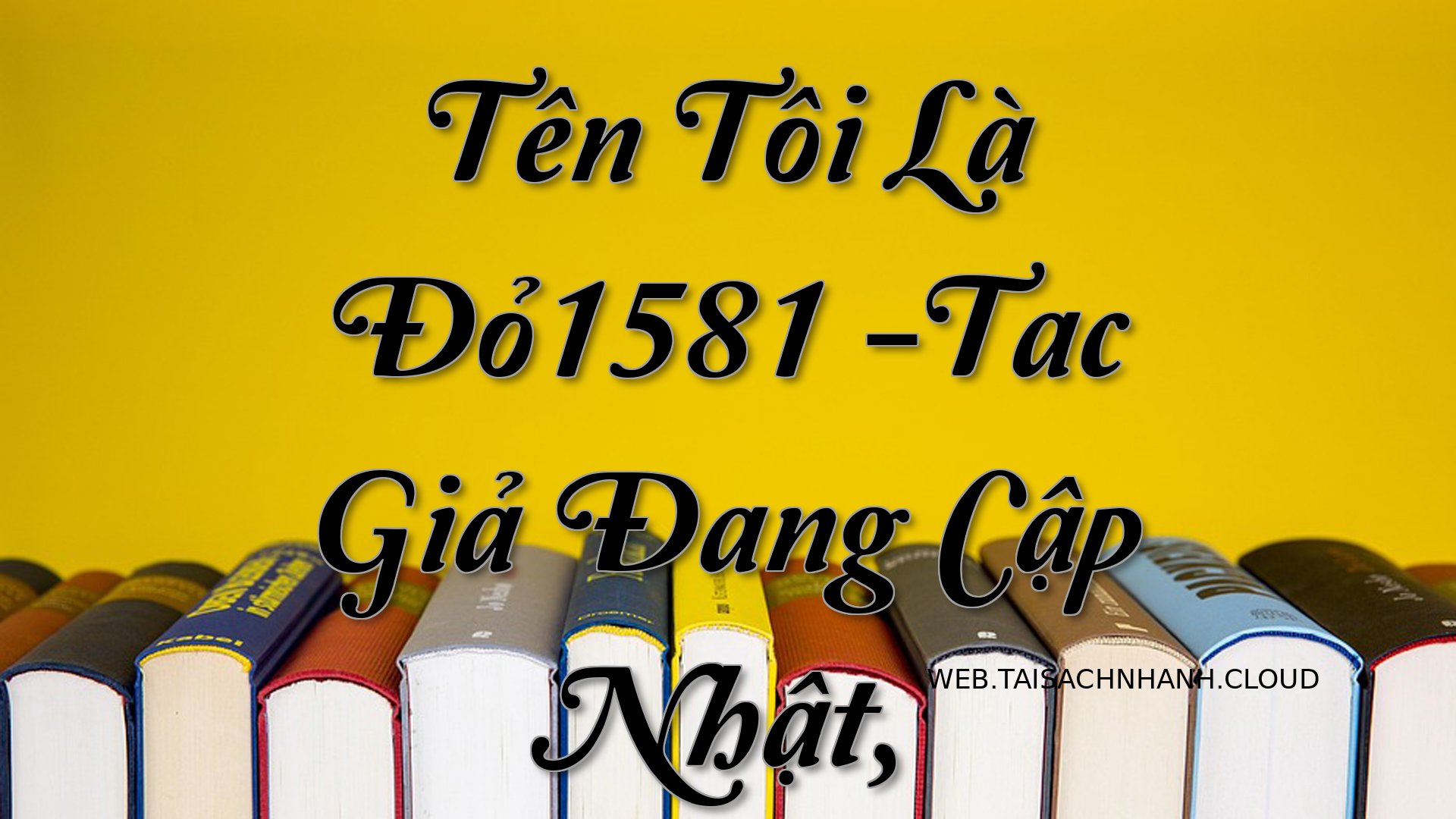 Cover Ten Toi La Do1581.jpg