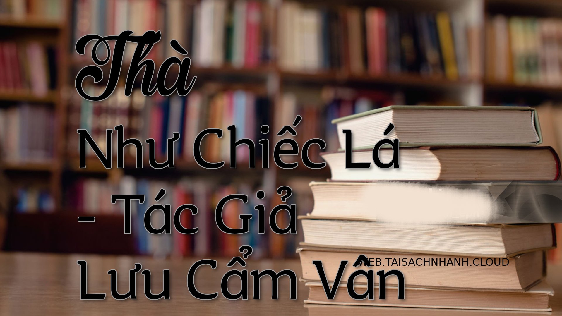 Cover Tha Nhu Chiec La.jpg