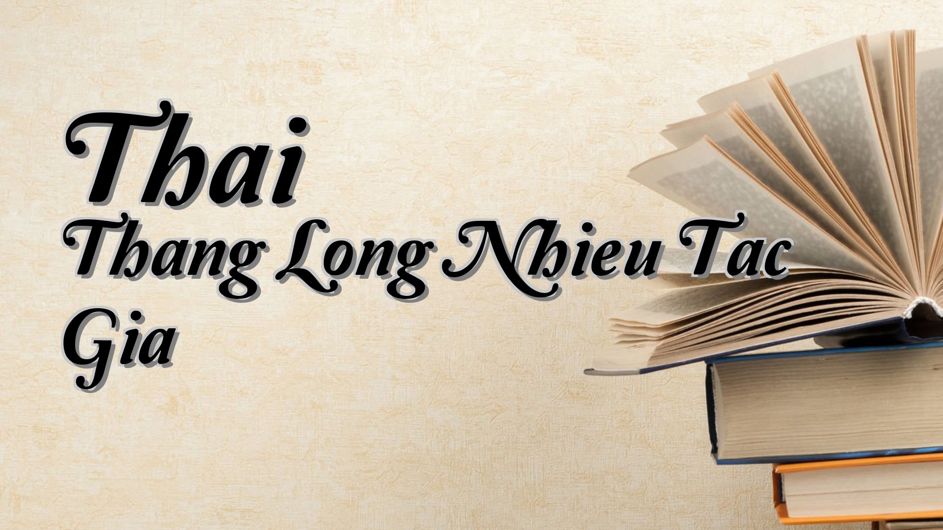 cover-Thai Thang Long Nhieu Tac Gia