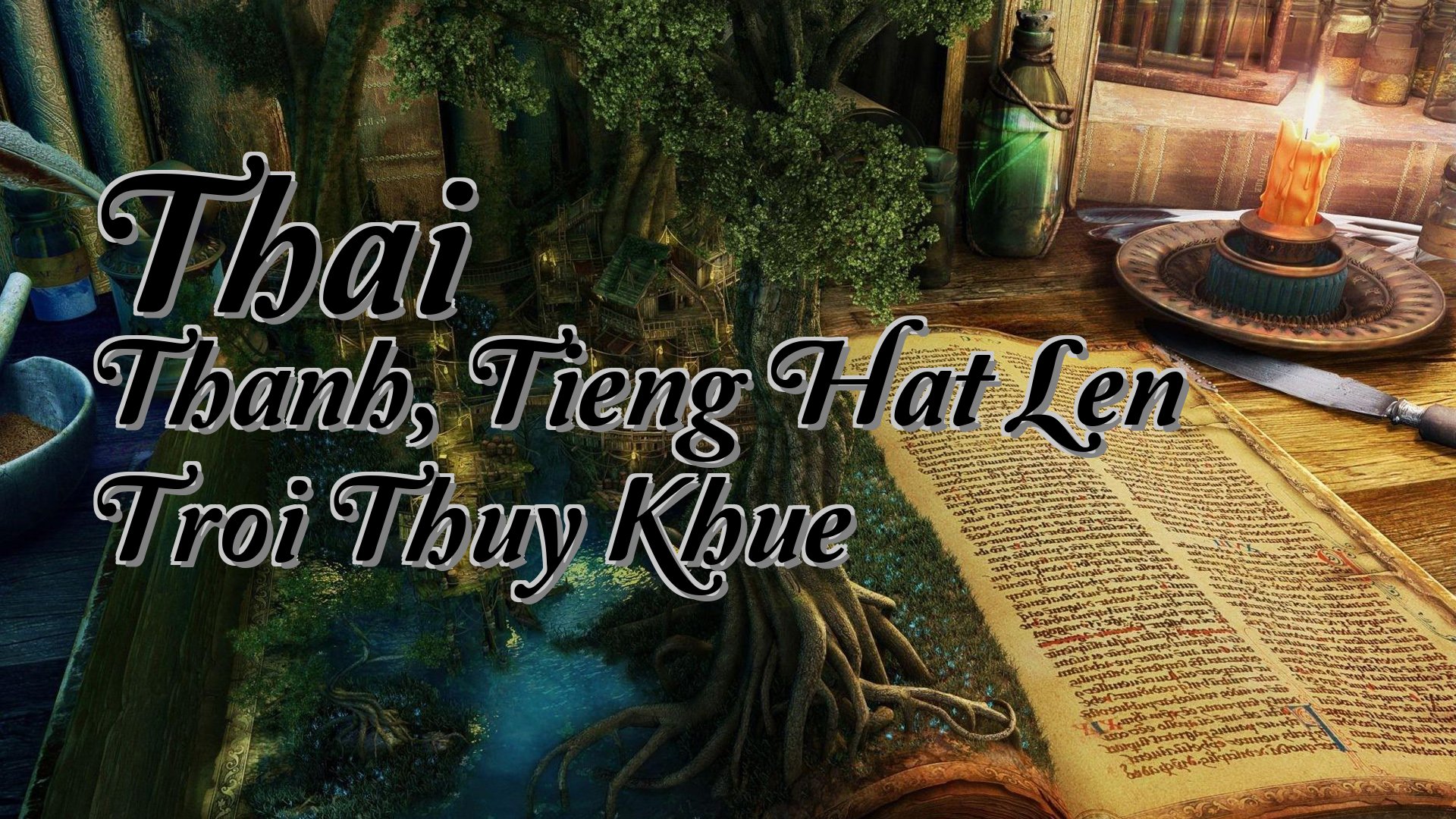 cover-Thai Thanh, Tieng Hat Len Troi Thuy Khue