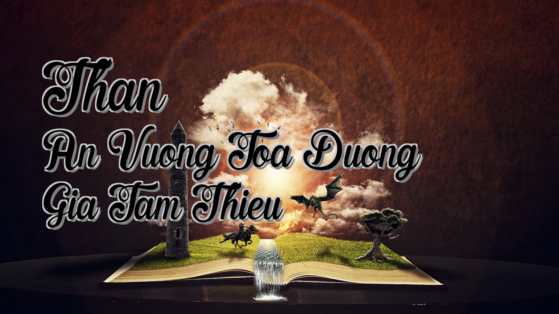 cover-Than An Vuong Toa Duong Gia Tam Thieu