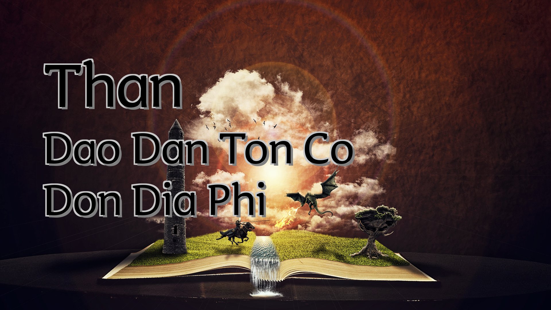 Cover image for Than Dao Dan Ton Co Don Dia Phi