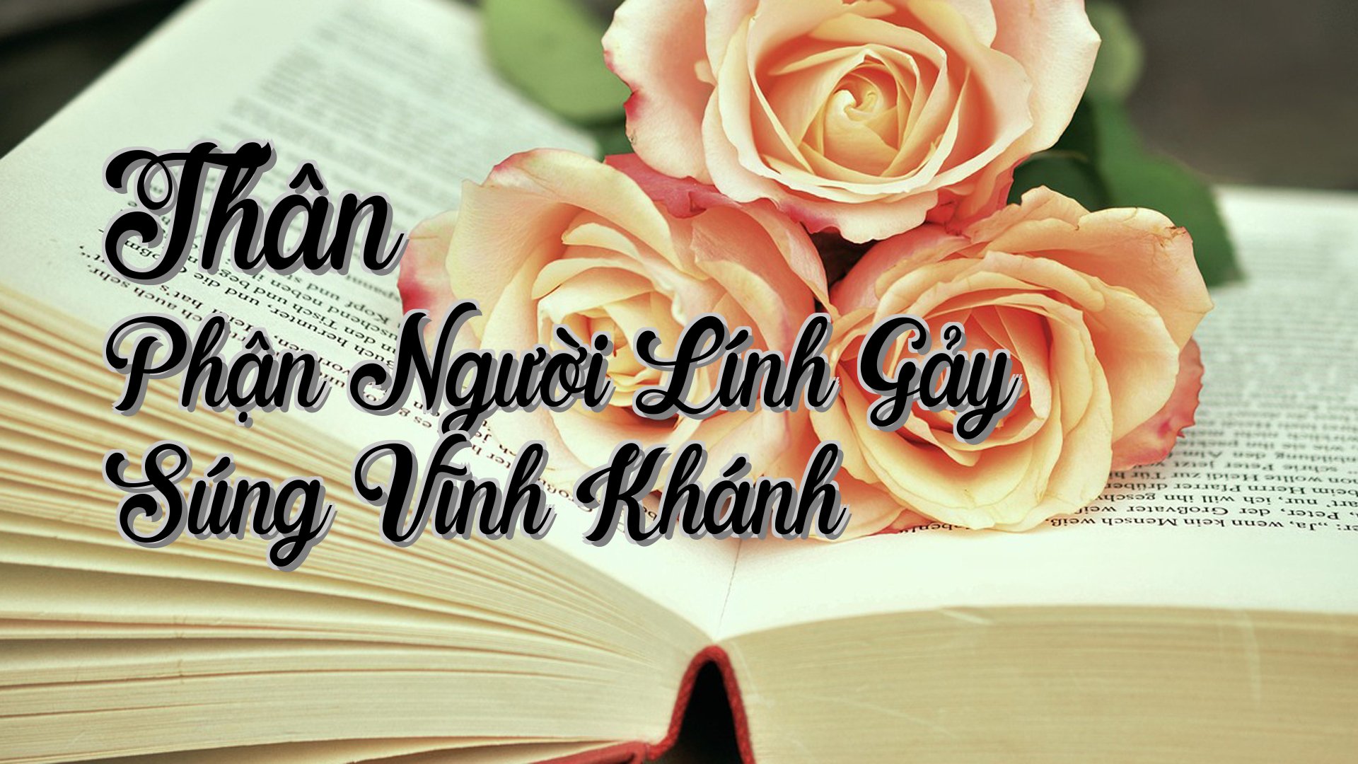 cover-Thân Phận Người Lính Gảy Súng Vĩnh Khánh