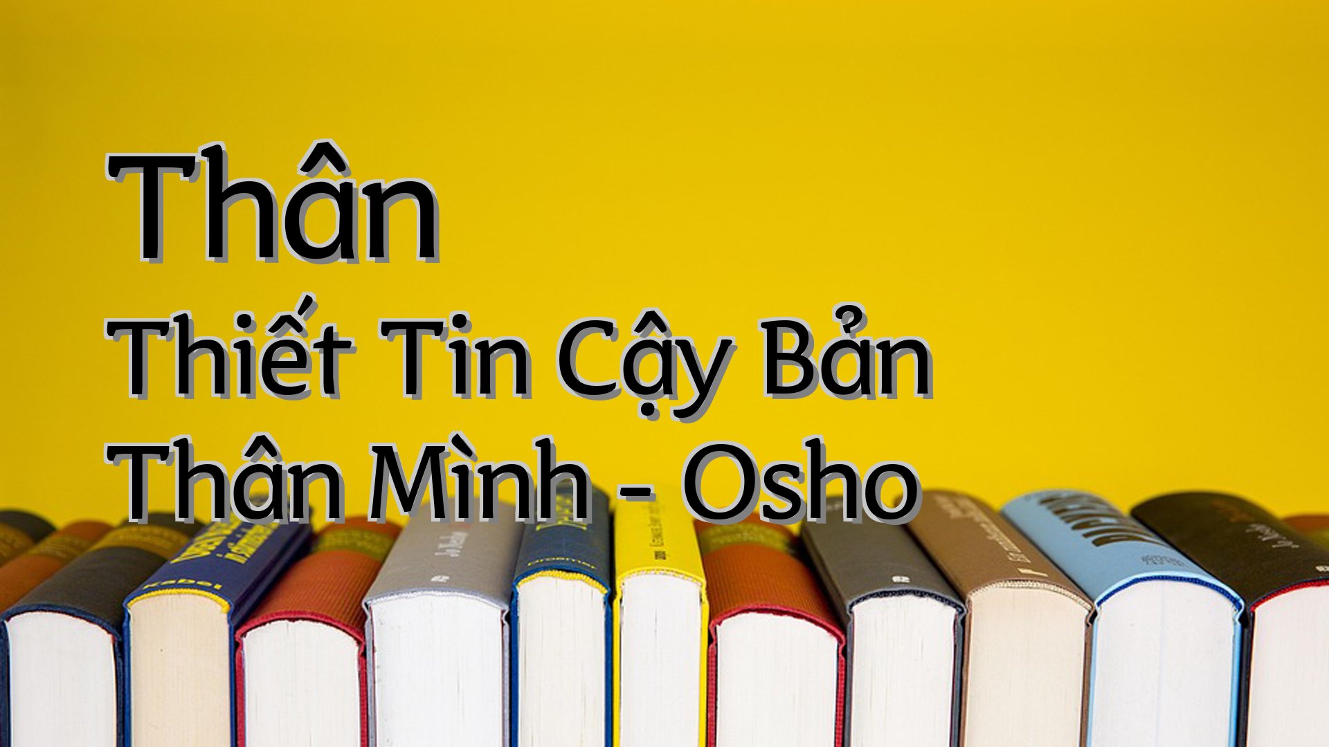 cover-Thân Thiết Tin Cậy Bản Thân Mình - Osho