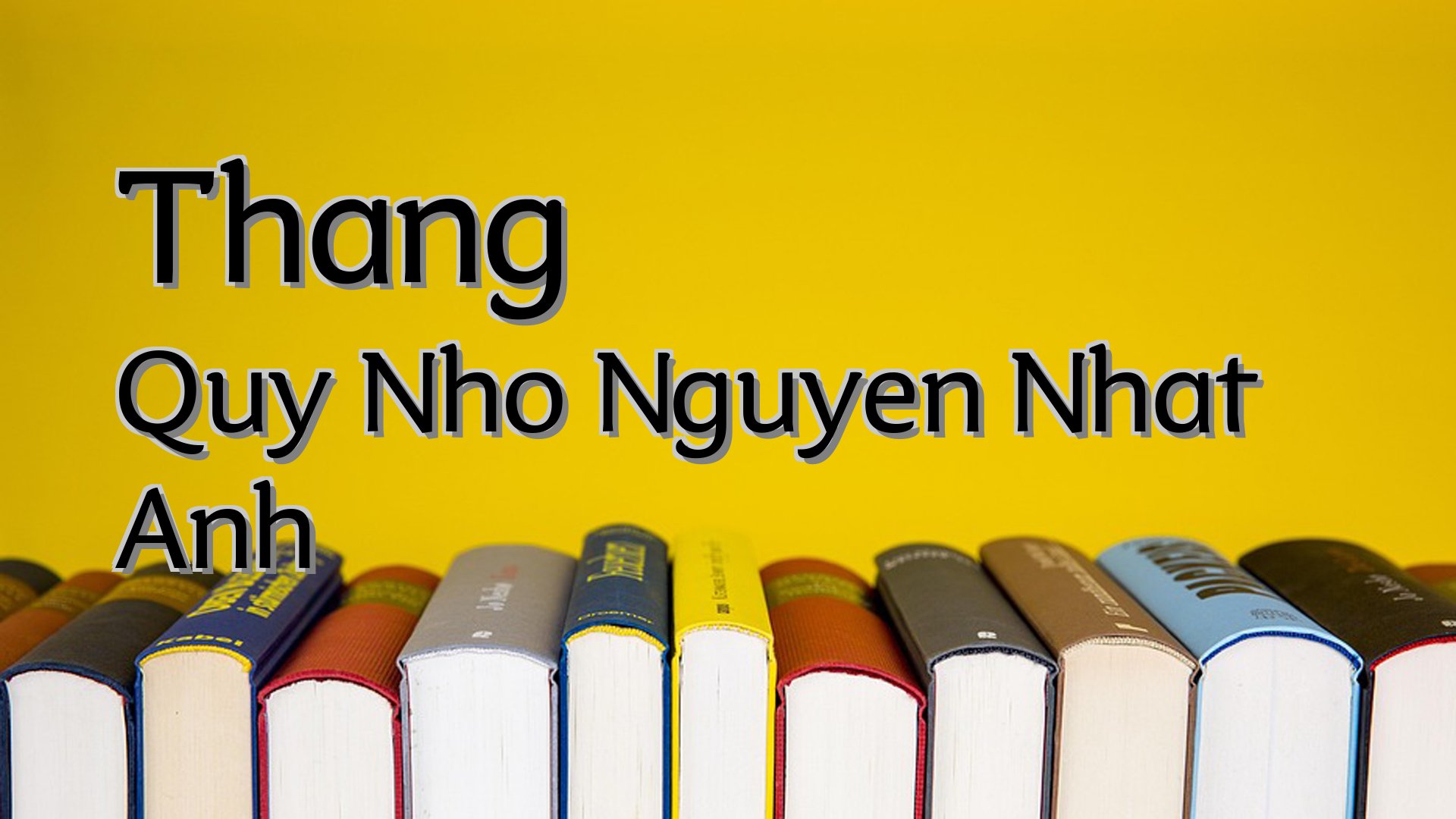 Cover image for Thang Quy Nho Nguyen Nhat Anh