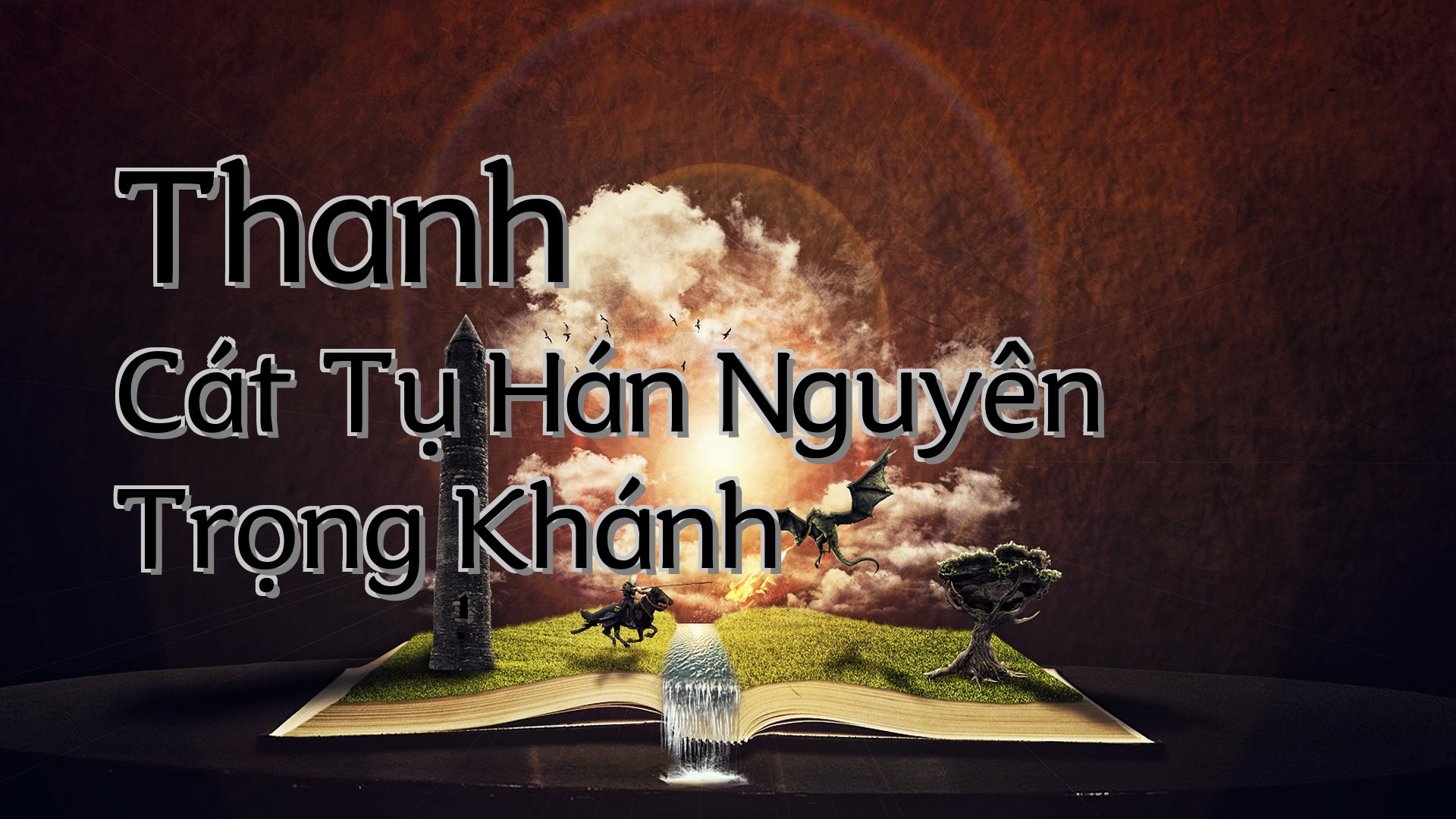 cover-Thanh Cát Tụ Hán Nguyên Trọng Khánh