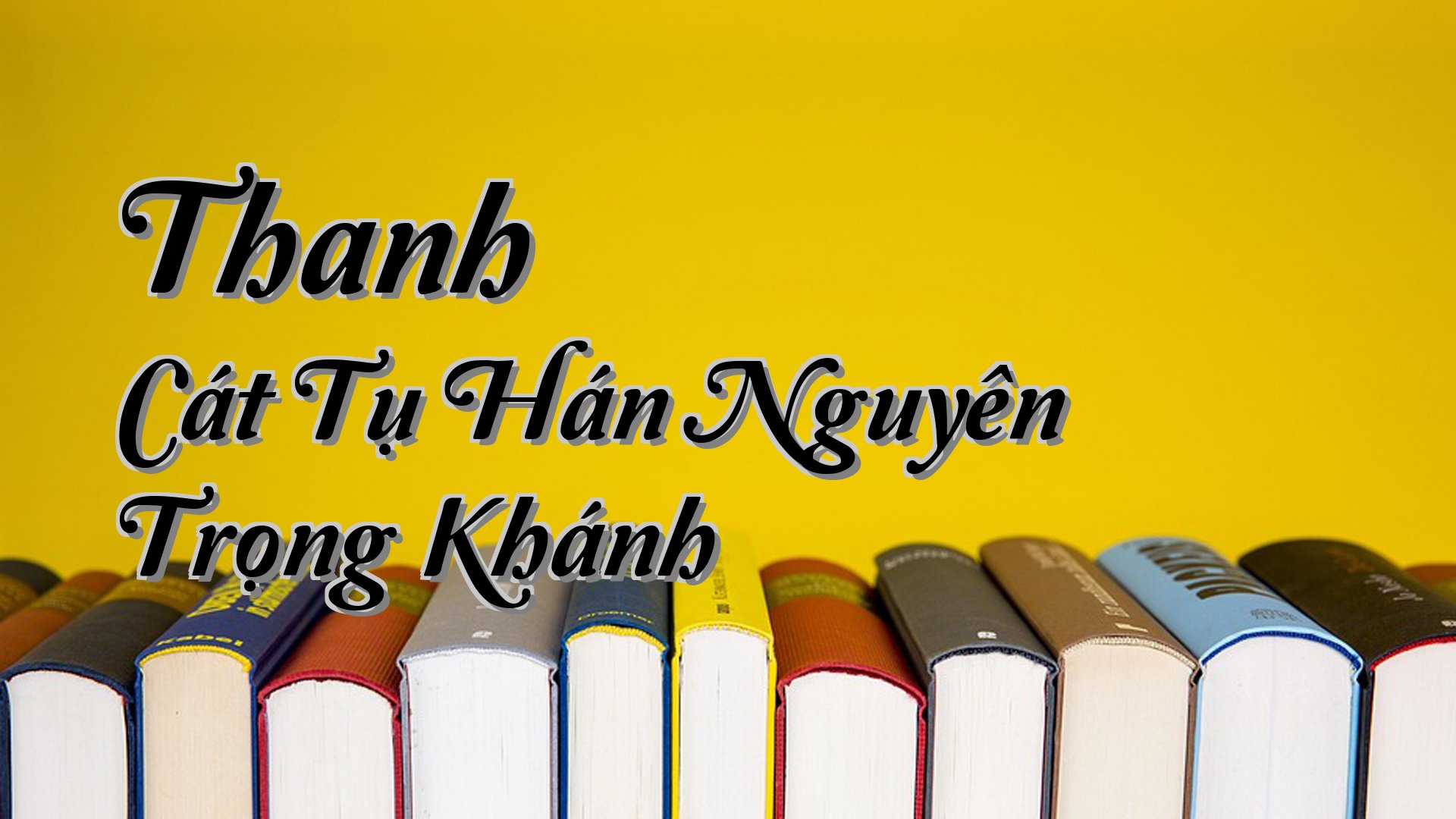 cover-Thanh Cát Tụ Hán Nguyên Trọng Khánh