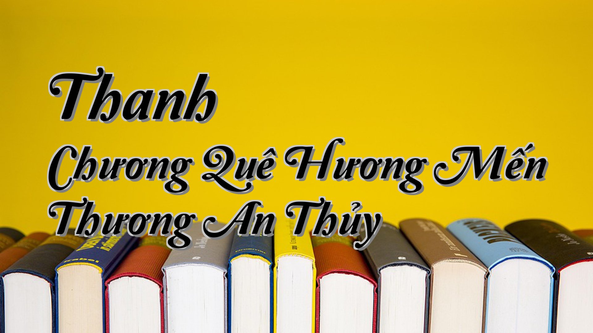 cover-Thanh Chương Quê Hương Mến Thương An Thủy