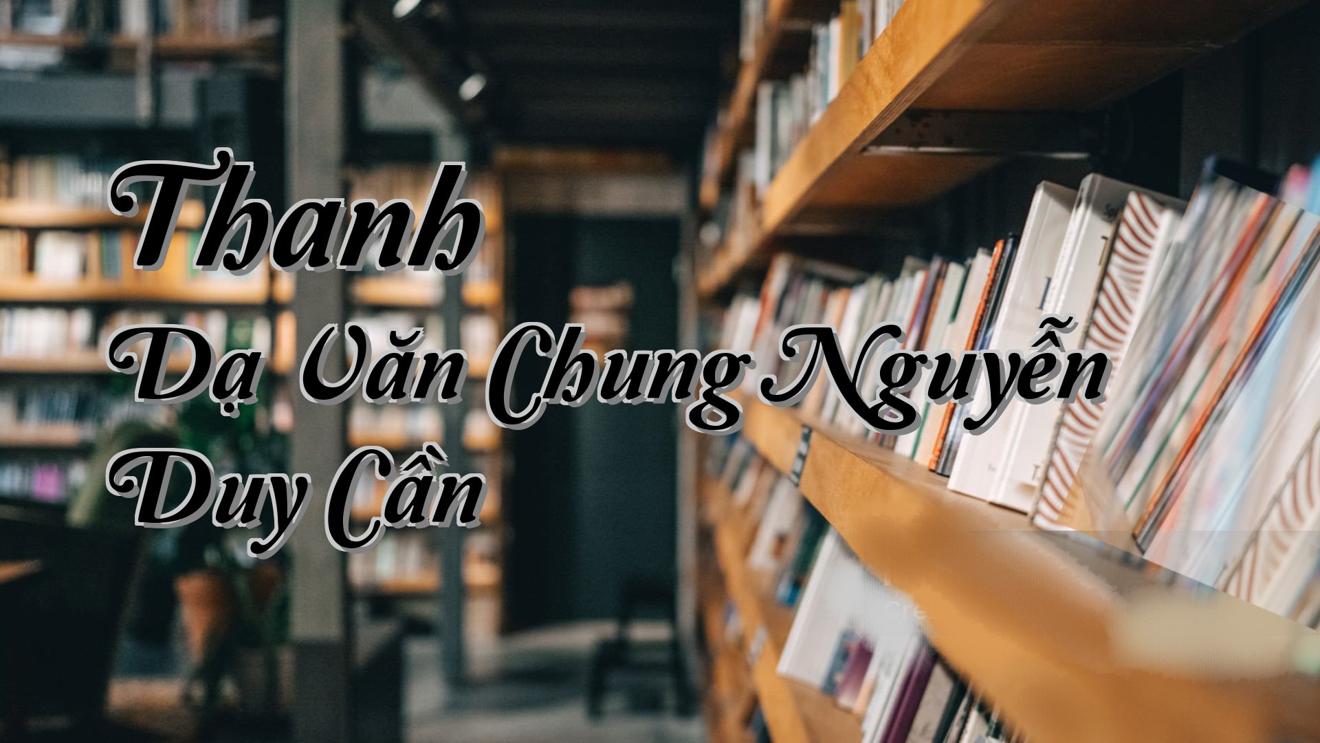 cover-Thanh Dạ Văn Chung Nguyễn Duy Cần