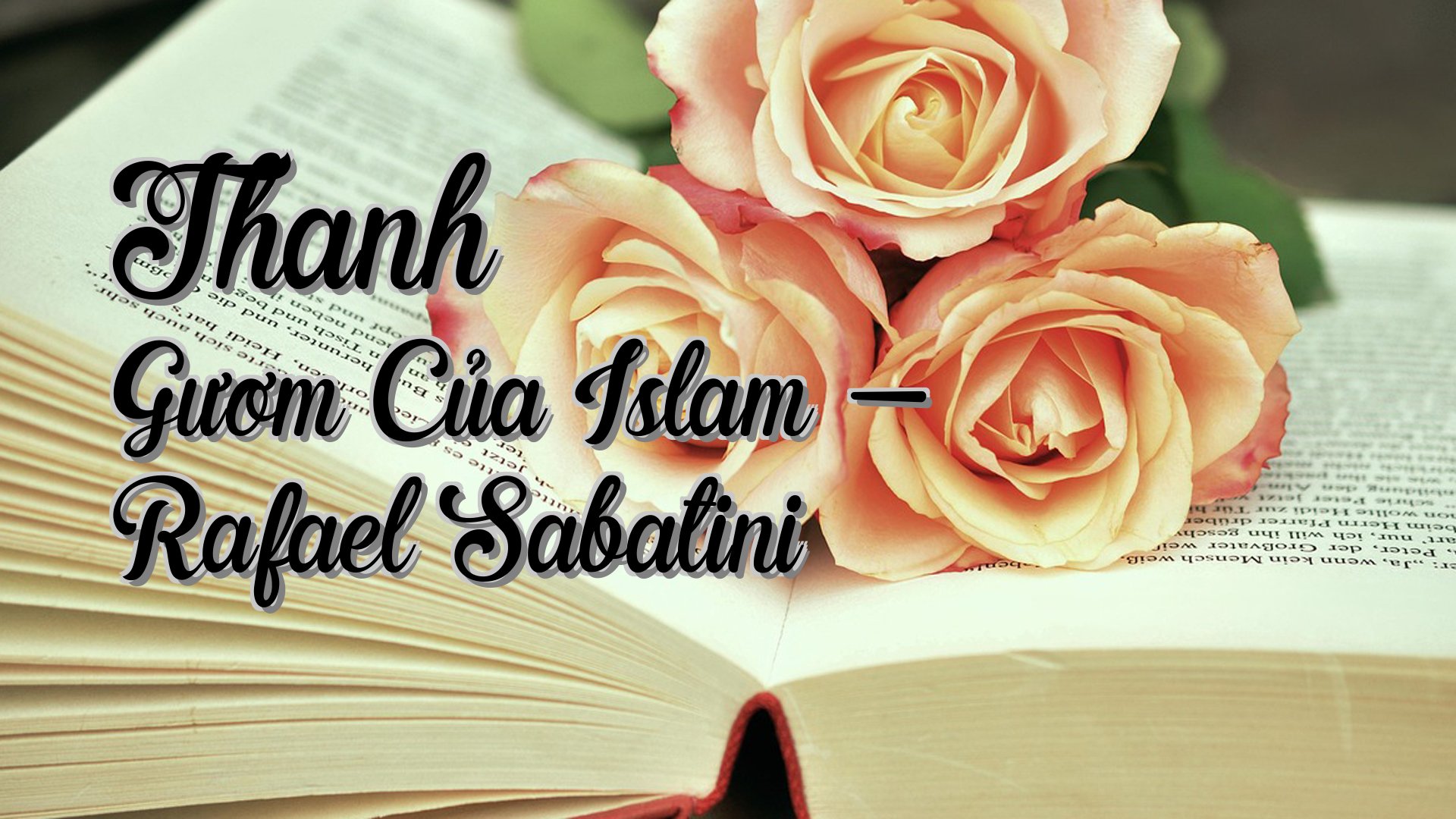 cover-Thanh Gươm Của Islam - Rafael Sabatini