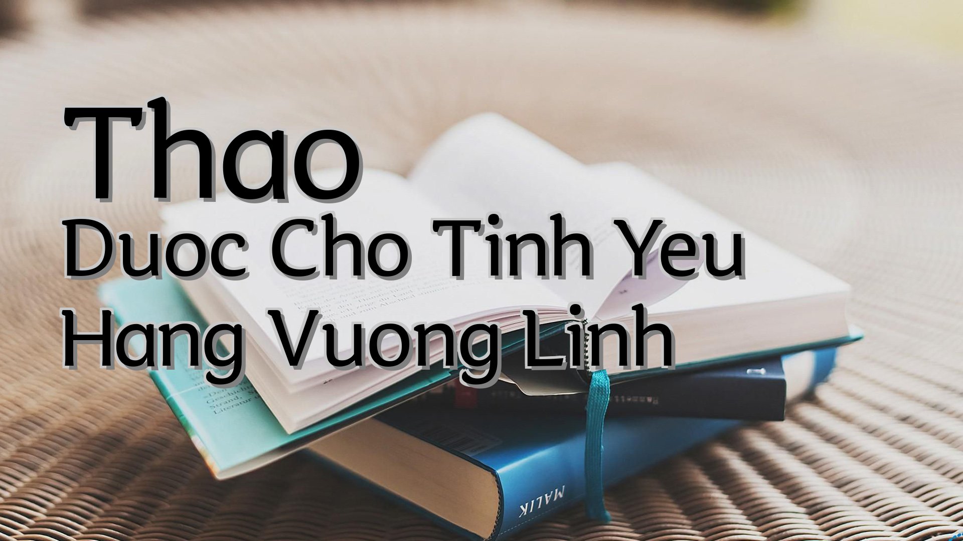 cover-Thao Duoc Cho Tinh Yeu Hang Vuong Linh
