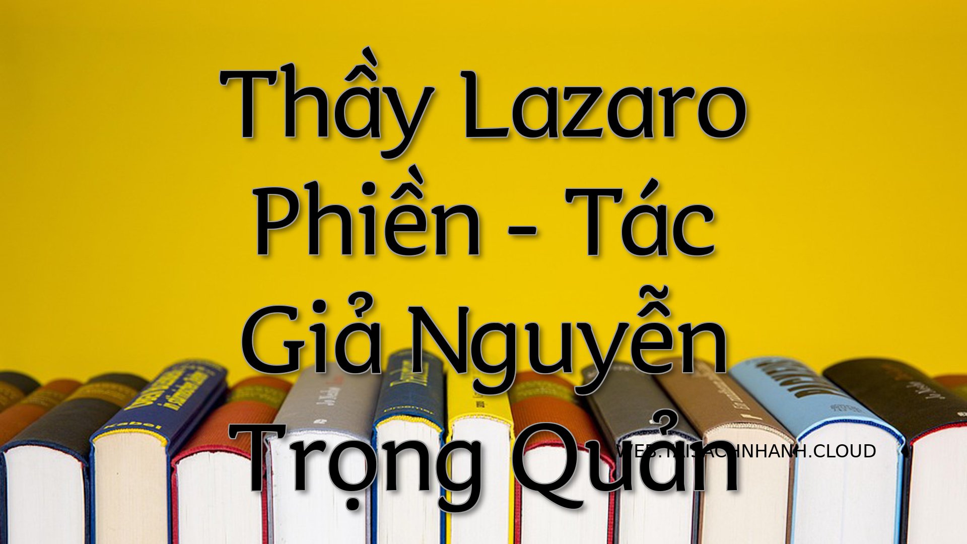 Cover Thay Lazaro Phien.jpg