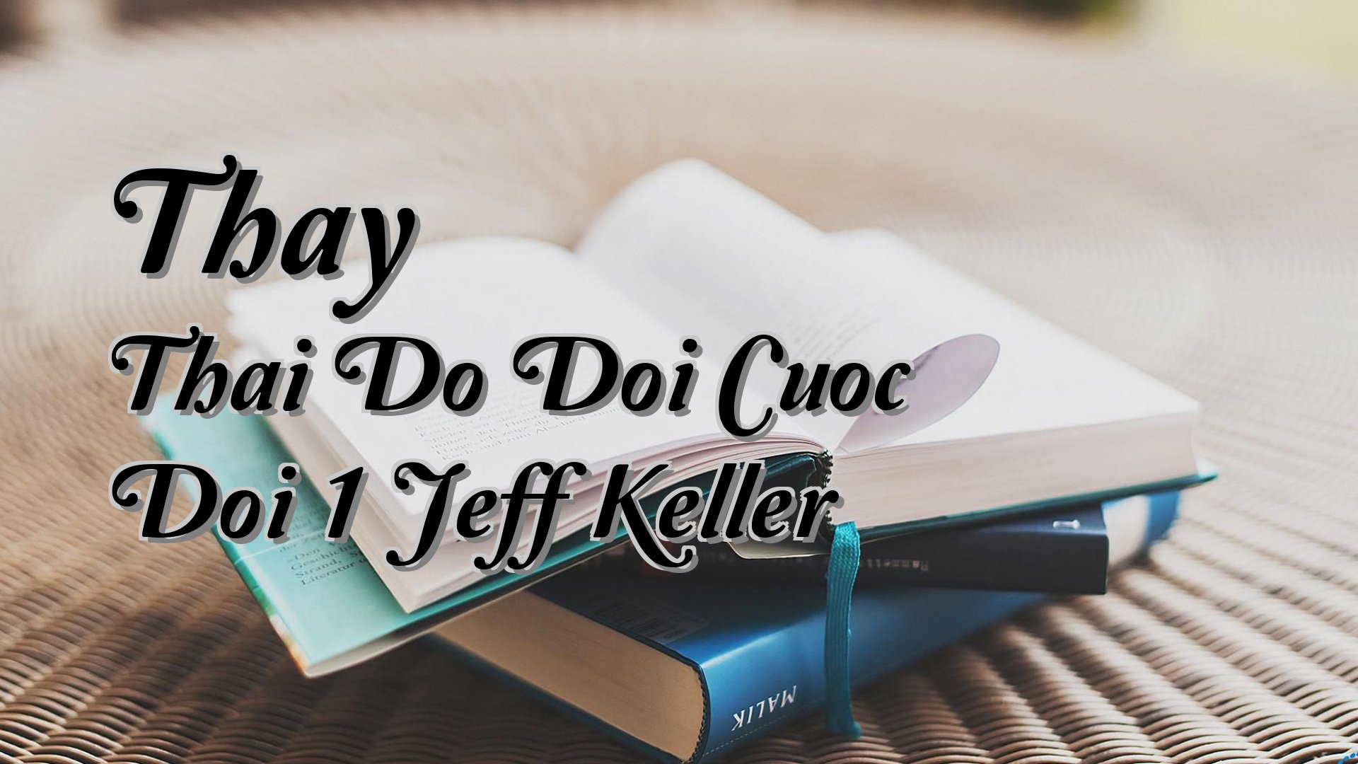 Cover image for Thay Thai Do Doi Cuoc Doi 1 Jeff Keller