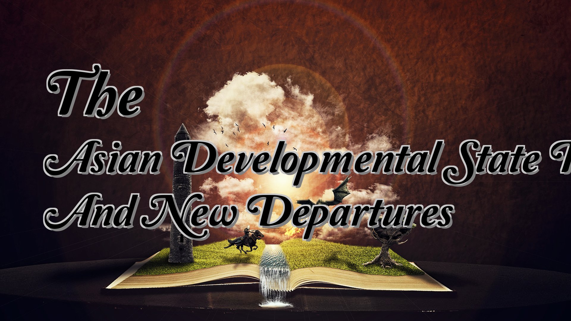 cover-The Asian Developmental State Reexaminations And New Departures