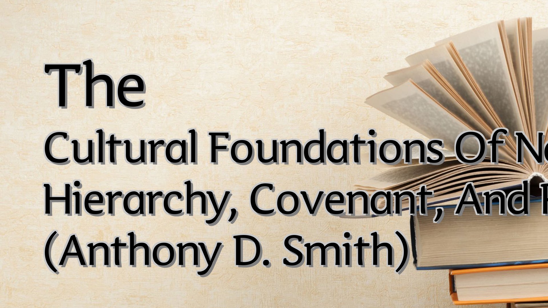 Cover image for The Cultural Foundations Of Nations Hierarchy, Covenant, And Republic (Anthony D. Smith)