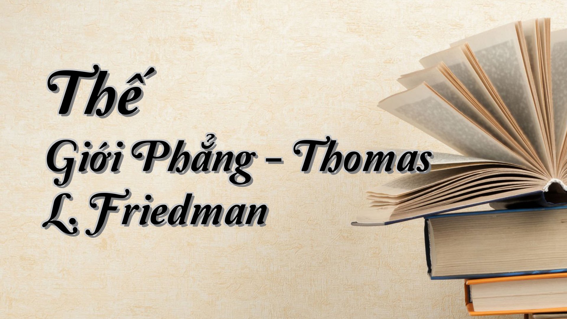 cover-Thế Giới Phẳng - Thomas L. Friedman