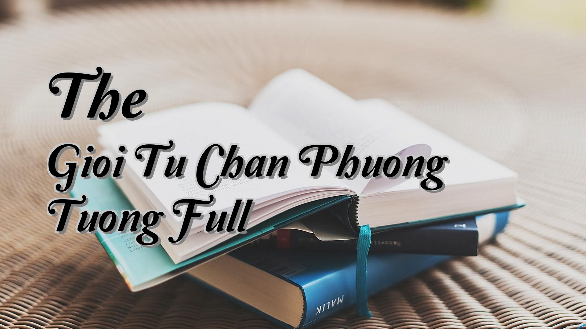 cover-The Gioi Tu Chan Phuong Tuong Full