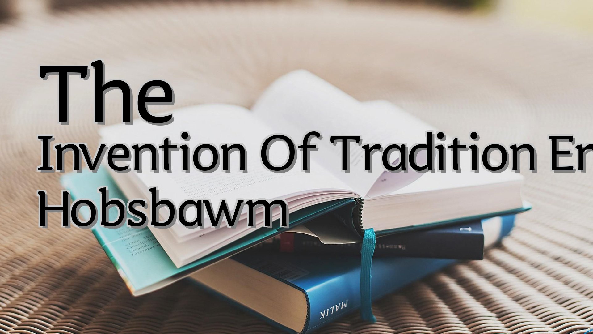 cover-The Invention Of Tradition Eric Hobsbawm