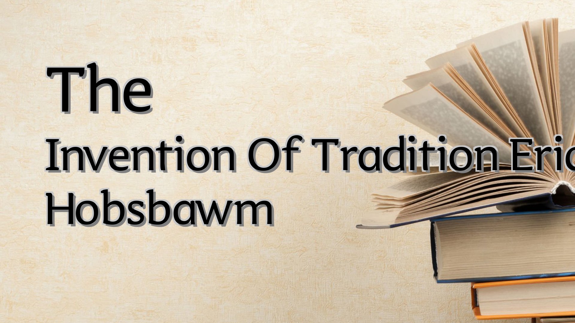 Cover image for The Invention Of Tradition Eric Hobsbawm