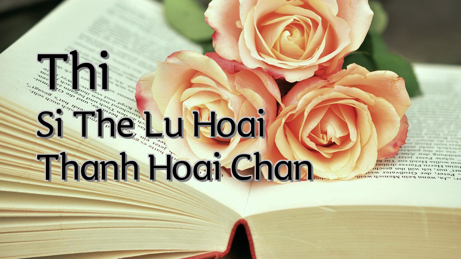 Cover image for Thi Si The Lu Hoai Thanh Hoai Chan
