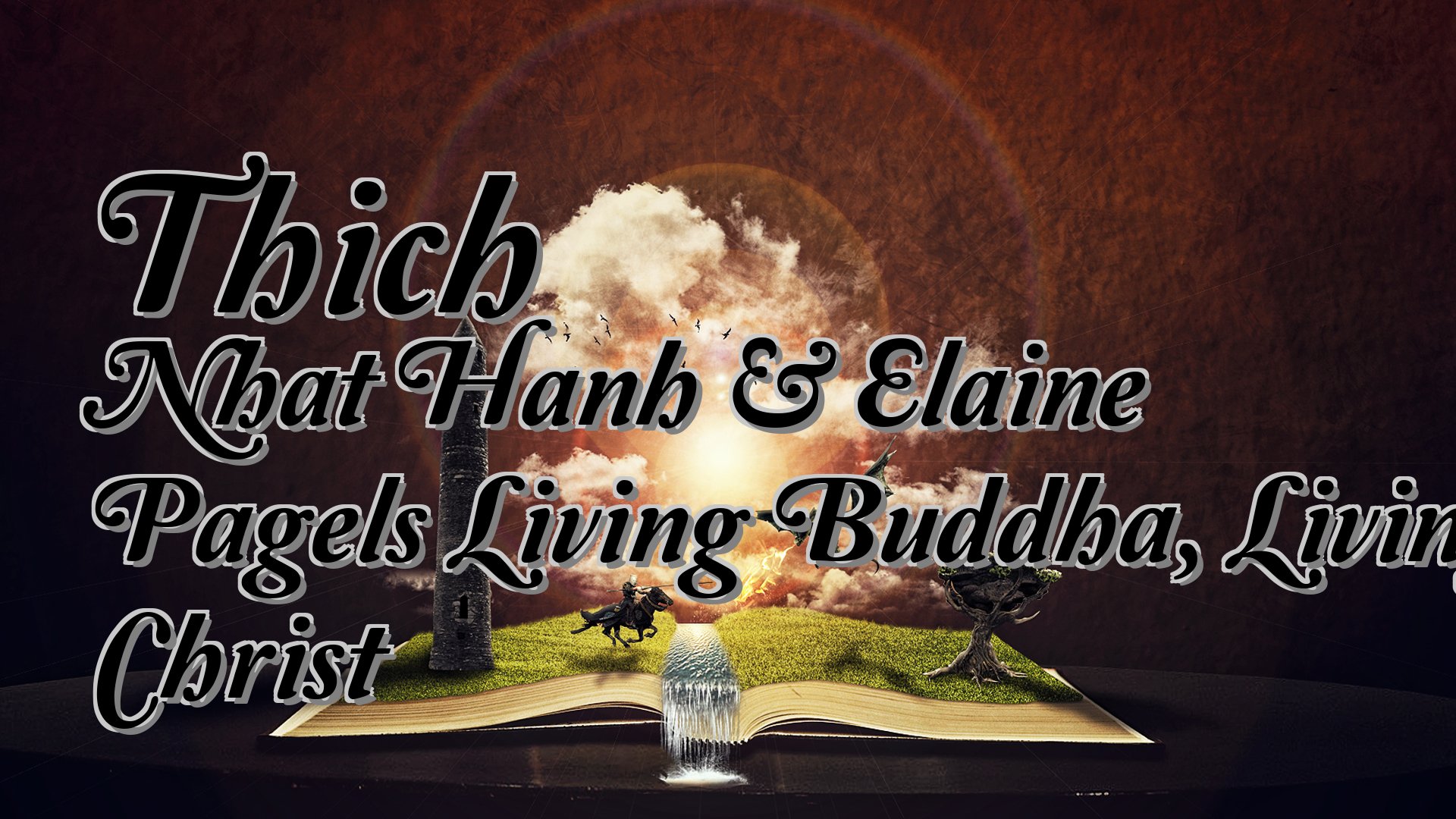 cover-Thich Nhat Hanh & Elaine Pagels Living Buddha, Living Christ