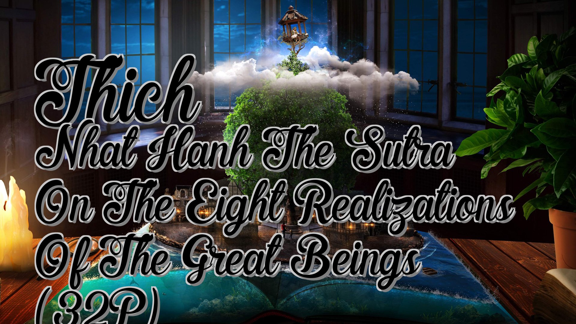 cover-Thich Nhat Hanh The Sutra On The Eight Realizations Of The Great Beings (32P)