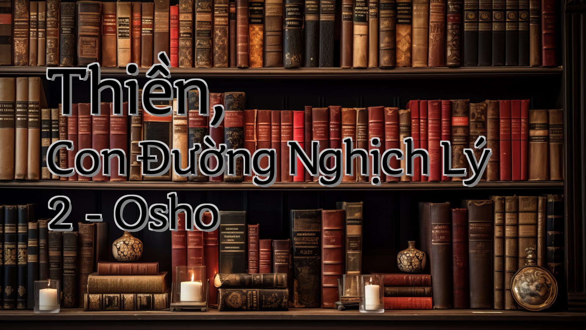 cover-Thiền, Con Đường Nghịch Lý 2 - Osho