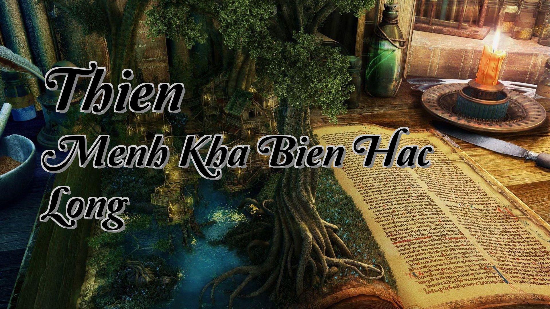 cover-Thien Menh Kha Bien Hac Long