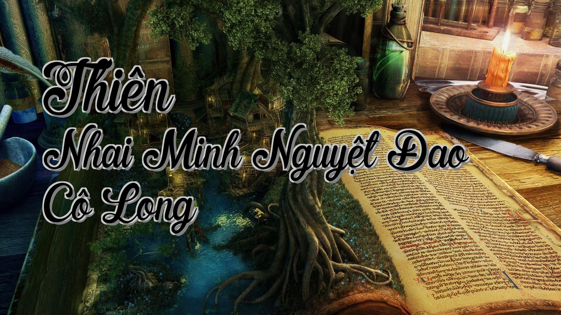 cover-Thiên Nhai Minh Nguyệt Đao Cô Long