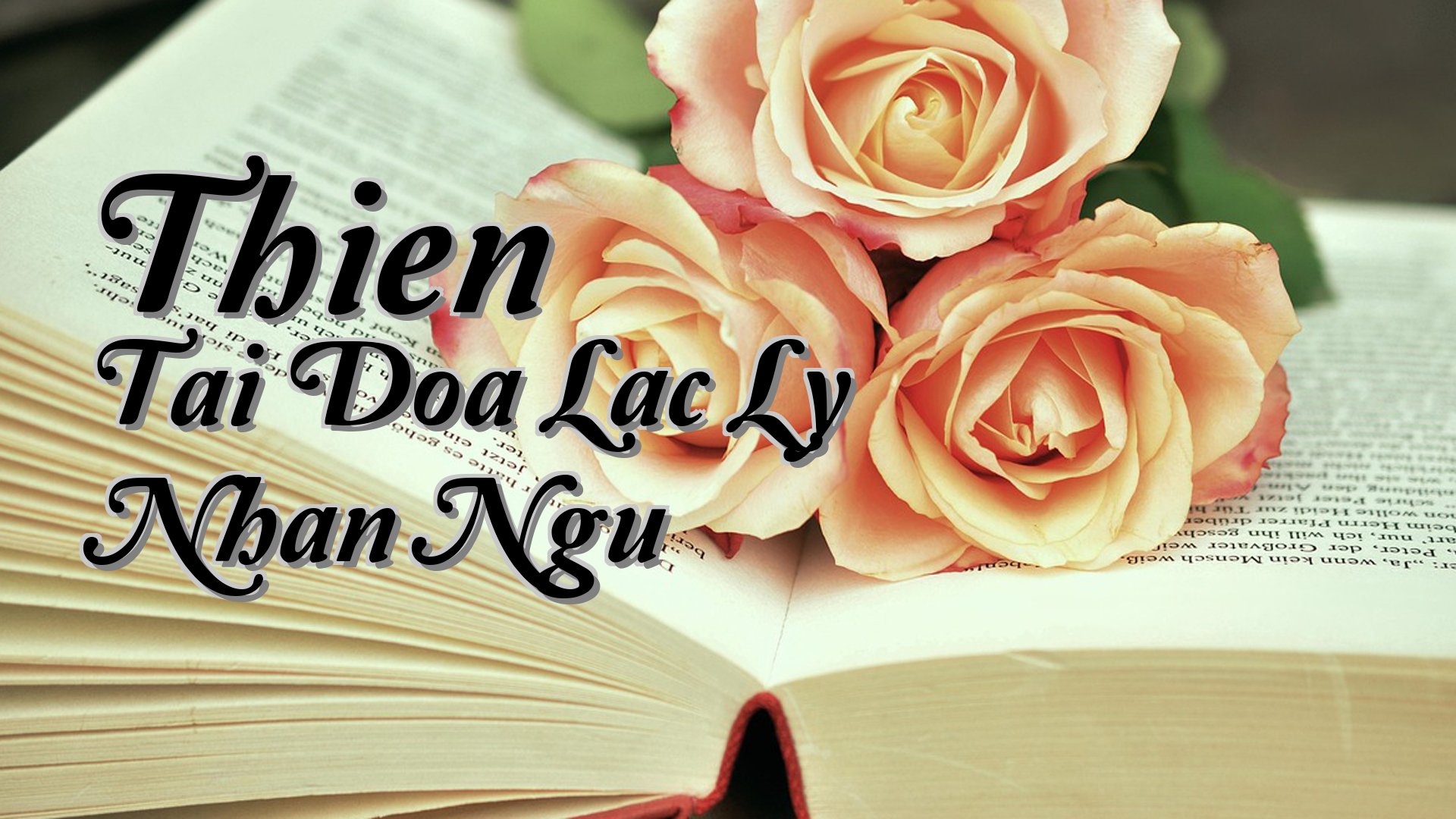 cover-Thien Tai Doa Lac Ly Nhan Ngu