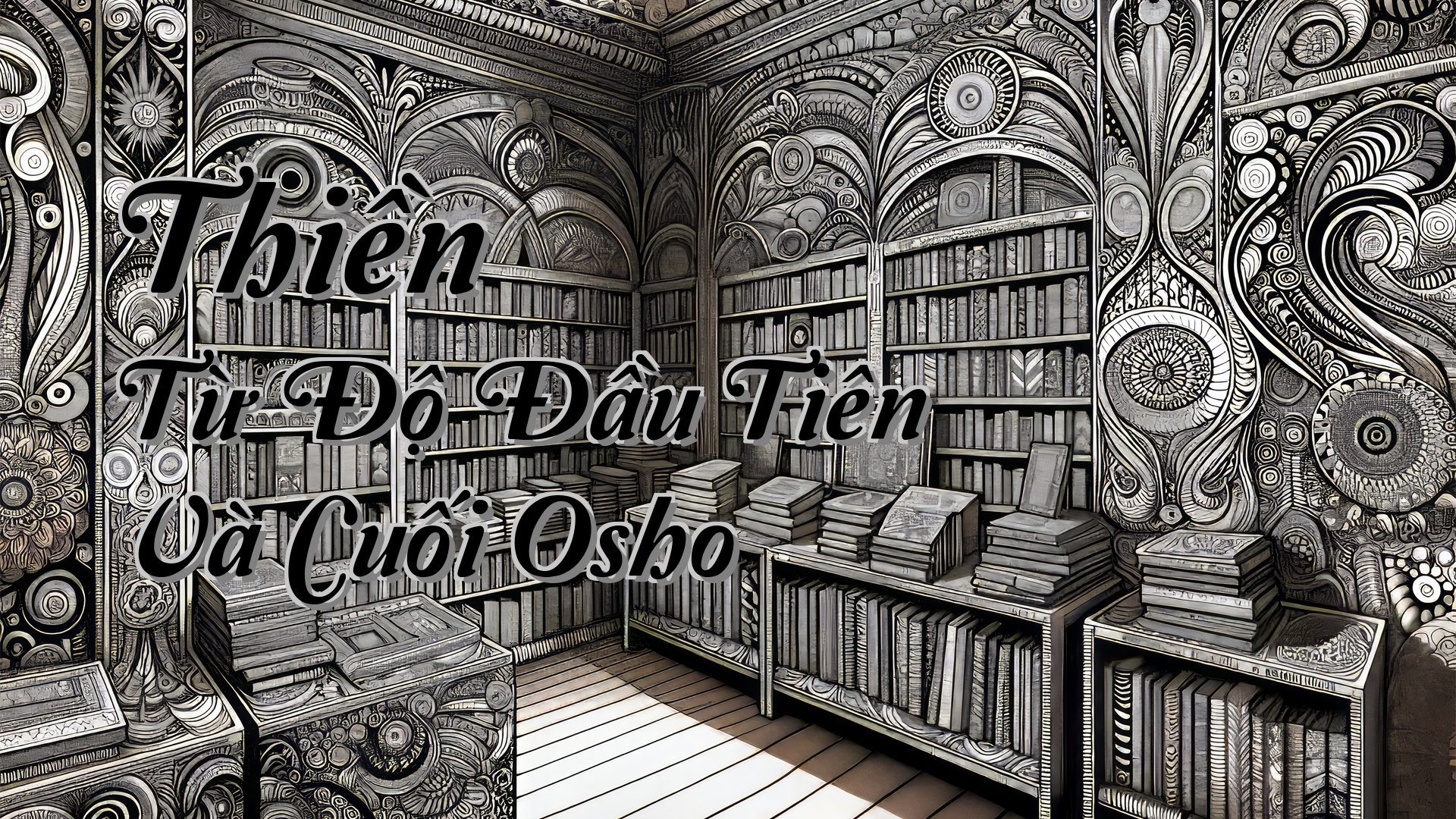 cover-Thiền Từ Độ Đầu Tiên Và Cuối Osho