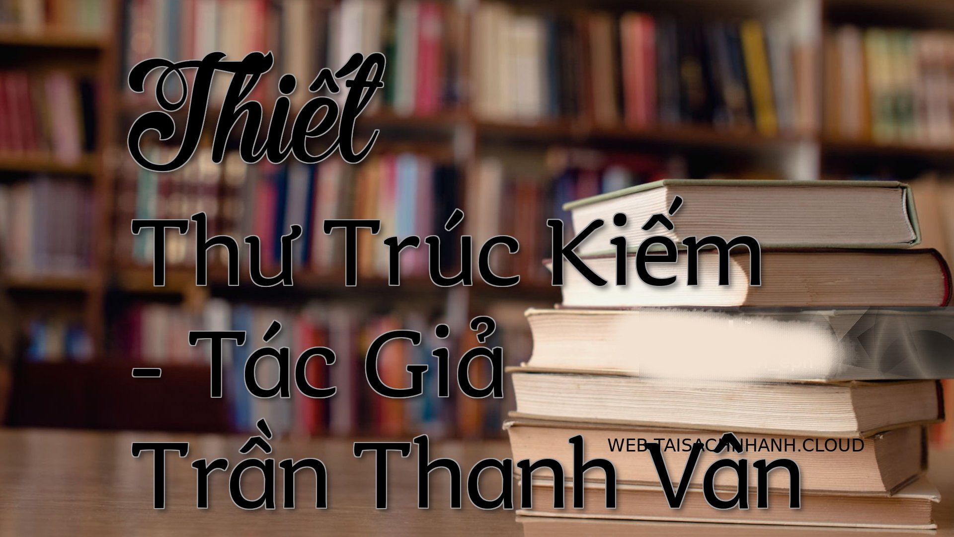 Cover Thiet Thu Truc Kiem.jpg