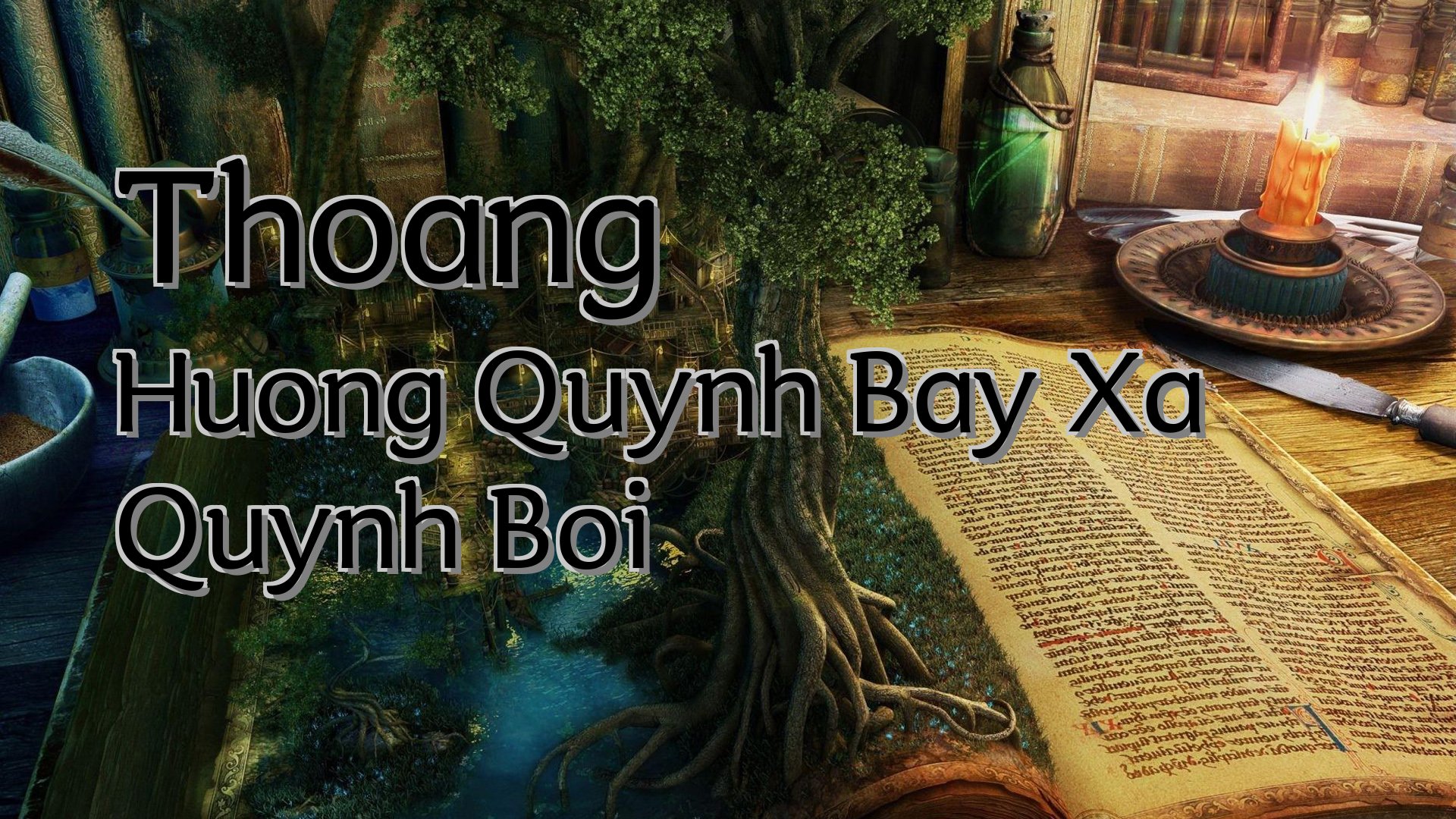 Cover image for Thoang Huong Quynh Bay Xa Quynh Boi