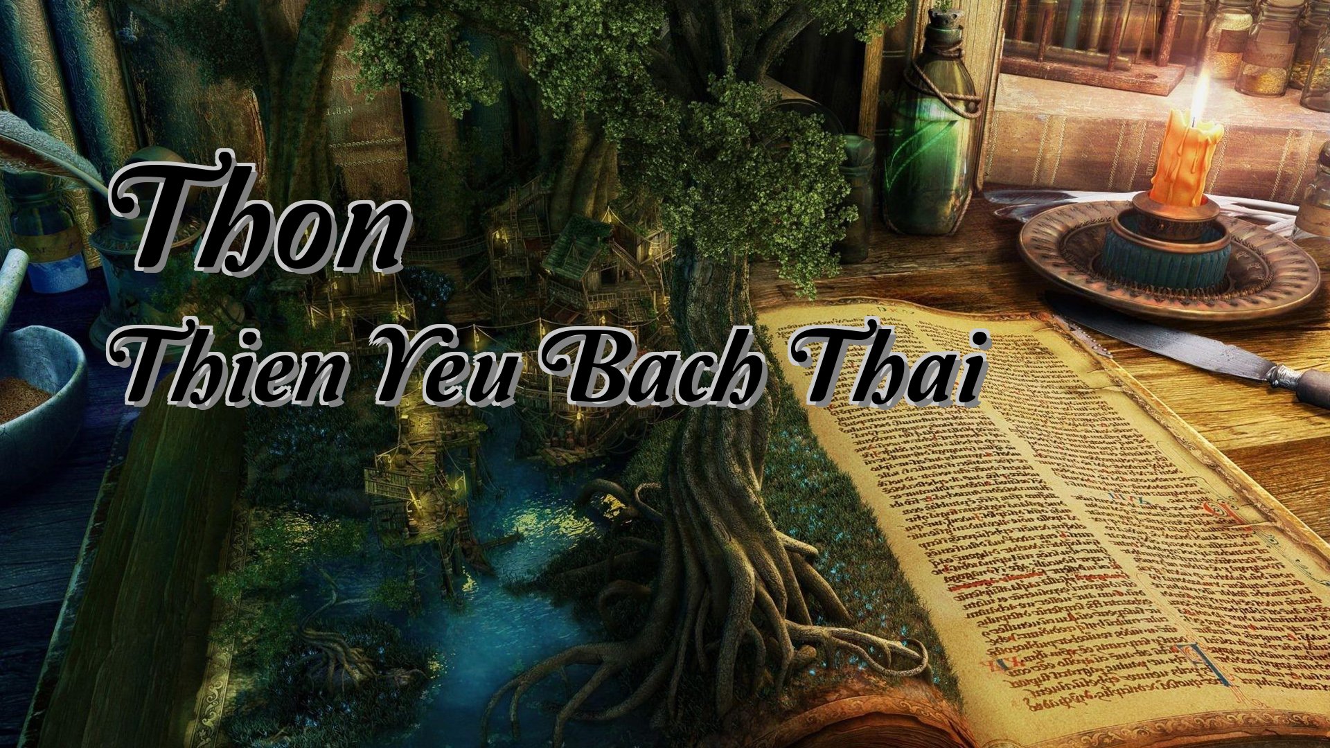 Cover image for Thon Thien Yeu Bach Thai