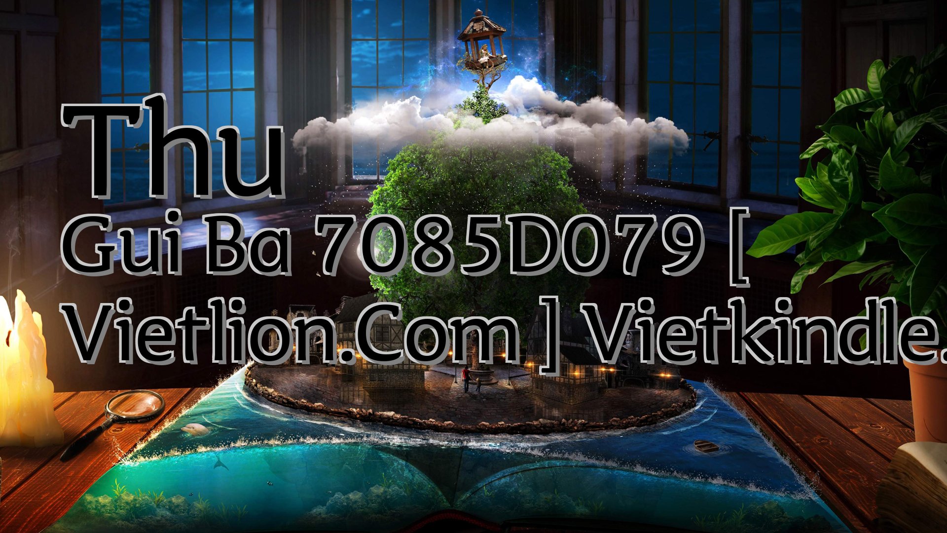 cover-Thu Gui Ba 7085D079 [ Vietlion.Com ] Vietkindle.Com