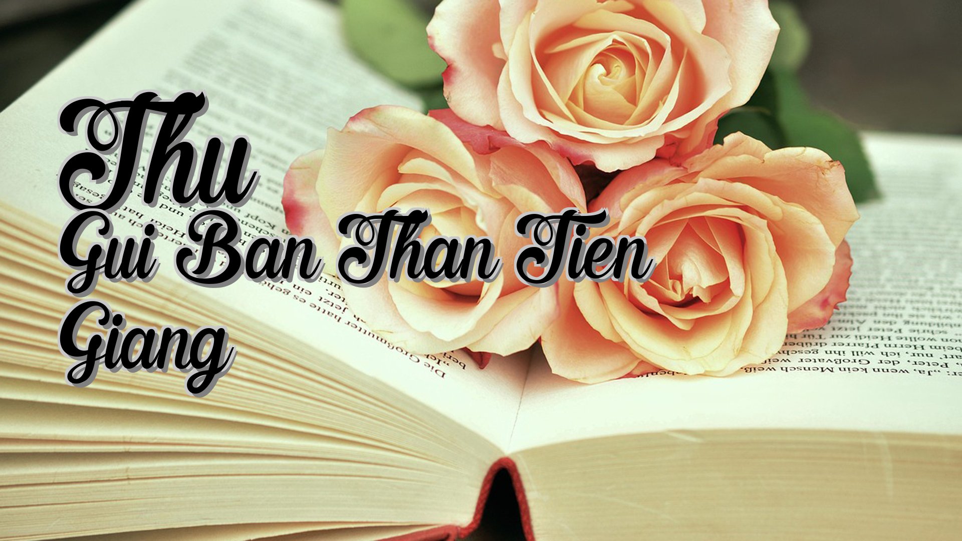 cover-Thu Gui Ban Than Tien Giang