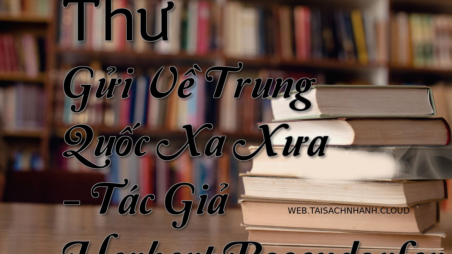 Cover Thu Gui Ve Trung Quo.jpg