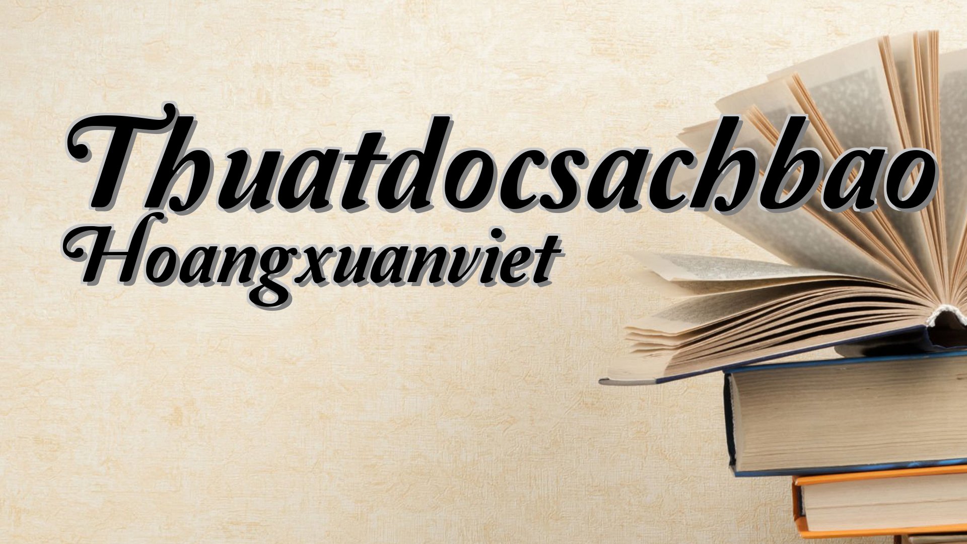 cover-Thuatdocsachbao Hoangxuanviet