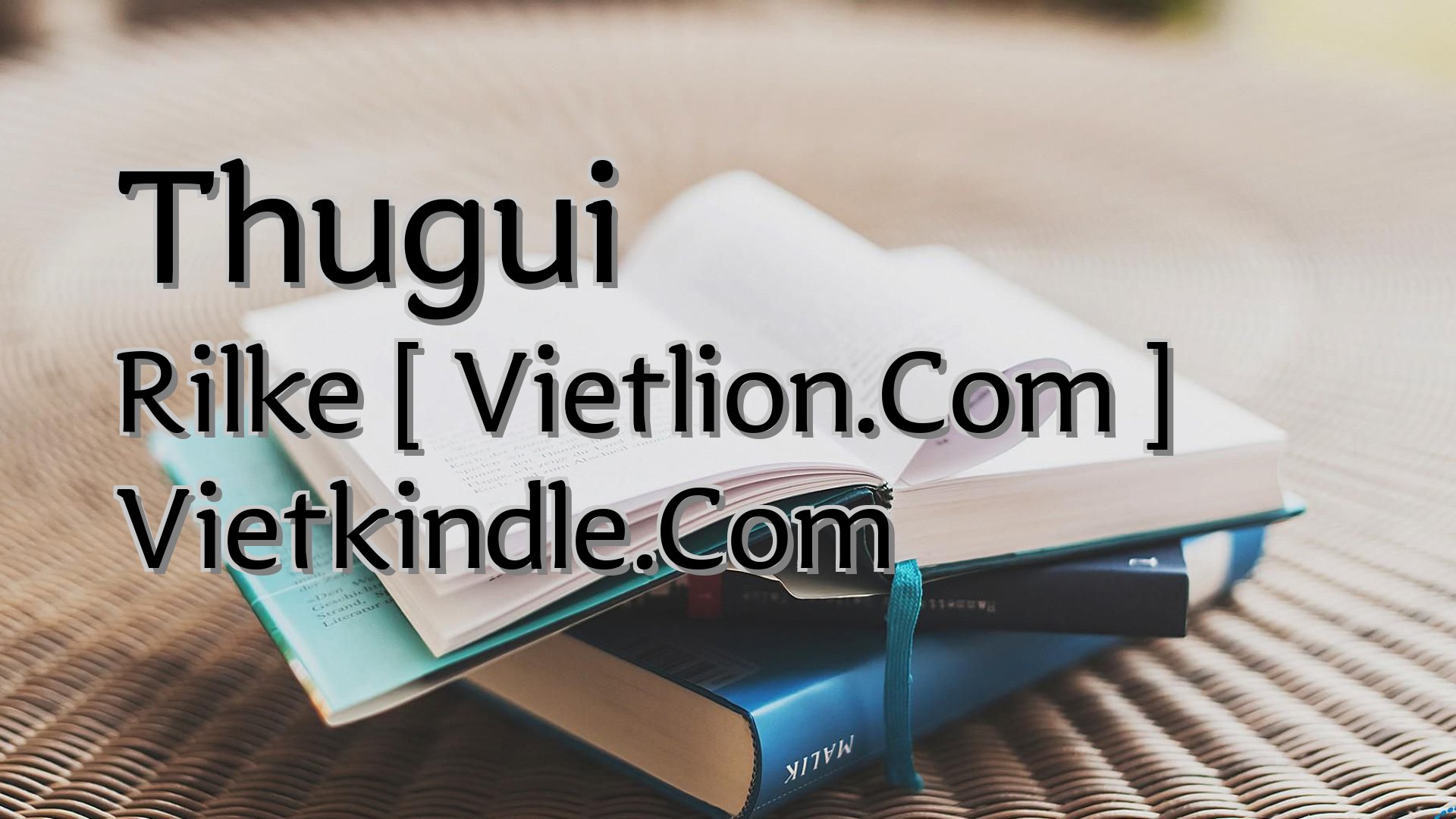 Cover image for Thugui Rilke [ Vietlion.Com ] Vietkindle.Com