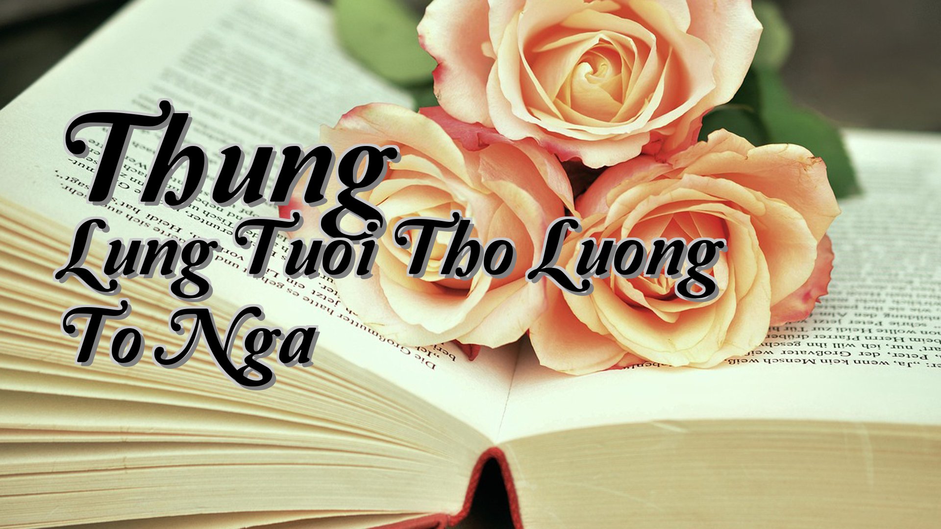 cover-Thung Lung Tuoi Tho Luong To Nga
