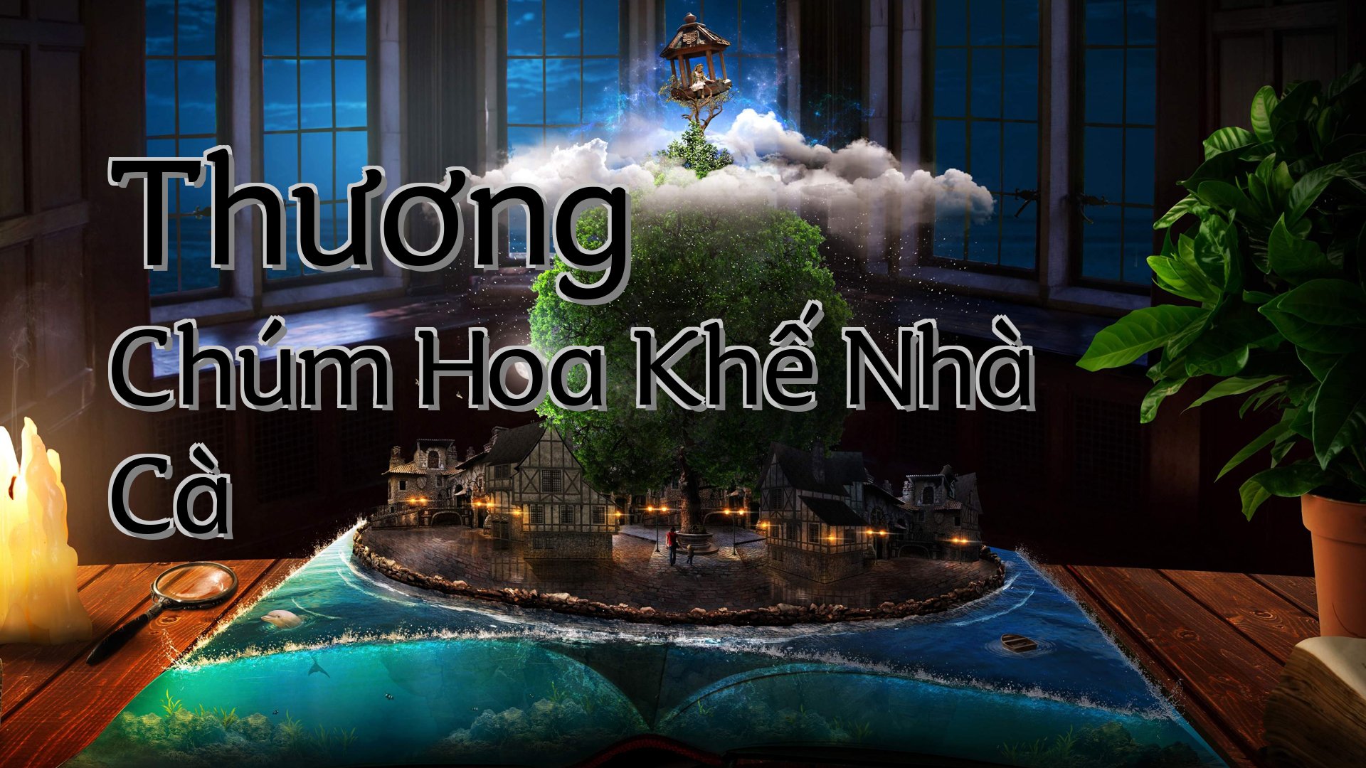 cover-Thương Chúm Hoa Khế Nhà Cà