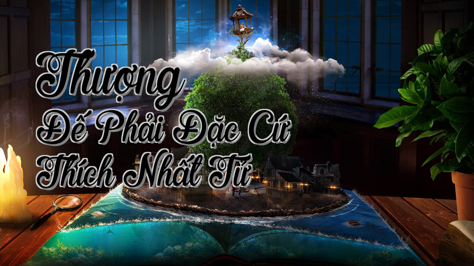 cover-Thượng Đế Phải Đặc Cứ Thích Nhất Tử