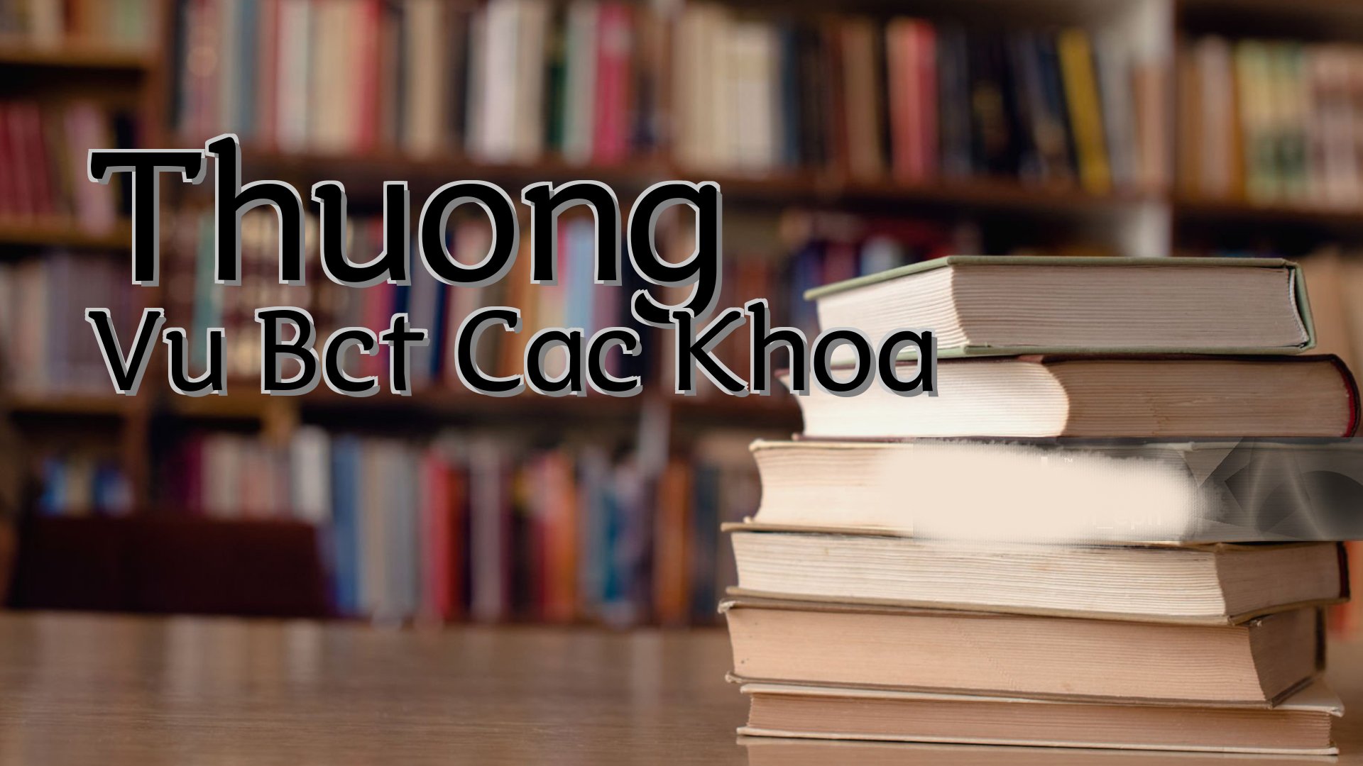 cover-Thuong Vu Bct Cac Khoa