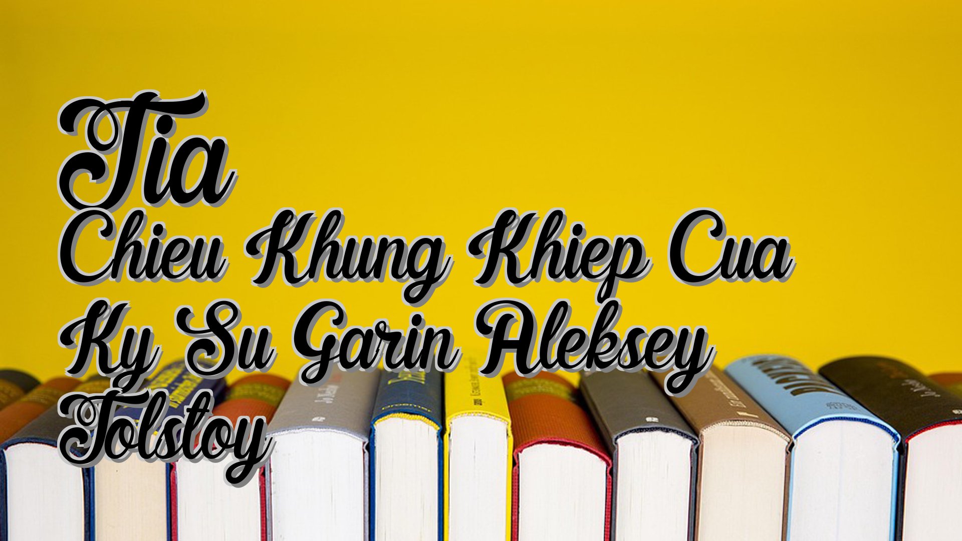 cover-Tia Chieu Khung Khiep Cua Ky Su Garin Aleksey Tolstoy