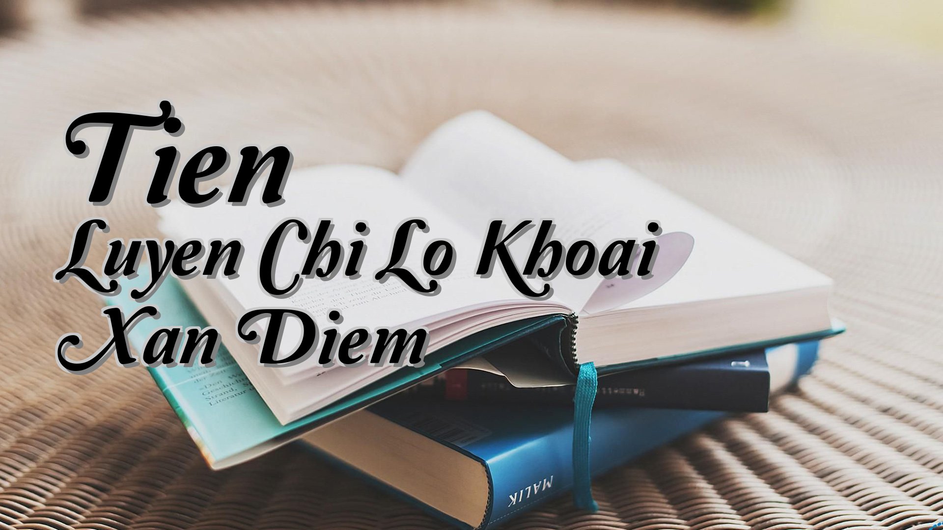 cover-Tien Luyen Chi Lo Khoai Xan Diem
